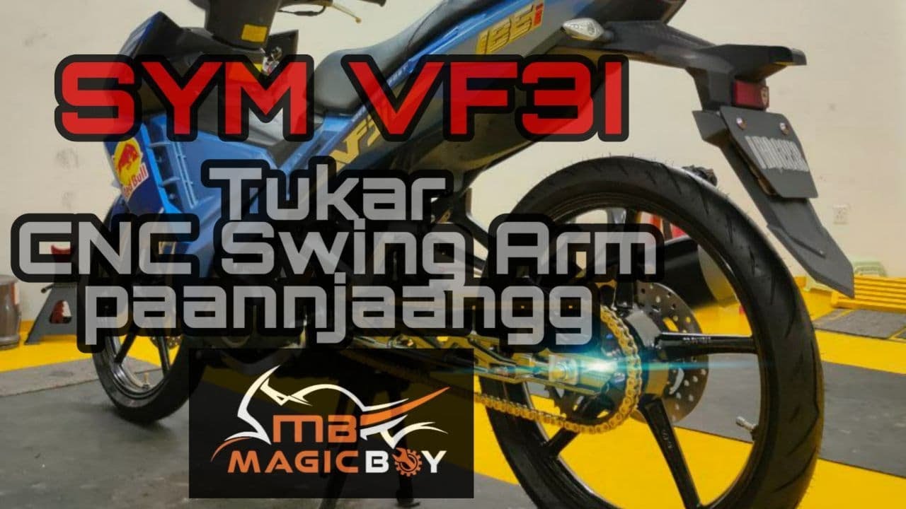SYM VF3I 185 | PEMASANGAN CNC SWING ARM DARI MAGIC BOY. FULL TUTORIAL