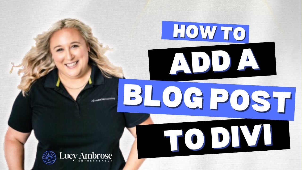 How to add a blog post to your DIVI website