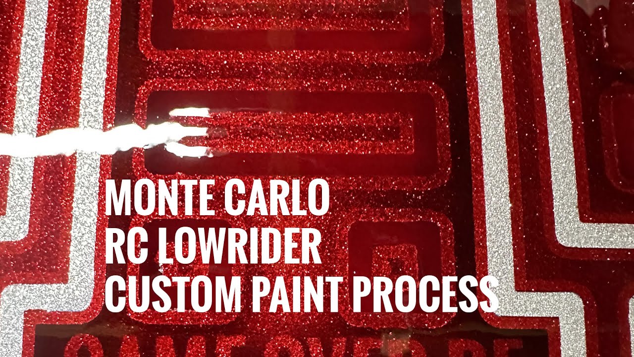 RC MONTE CARLO LOWRIDER. Custom Paint Process Start To Finish