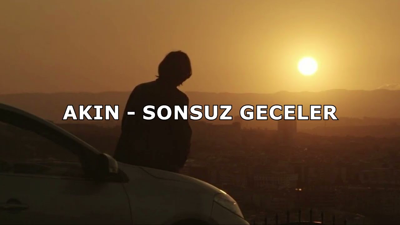 Akın - Sonsuz Geceler (Official Audio)