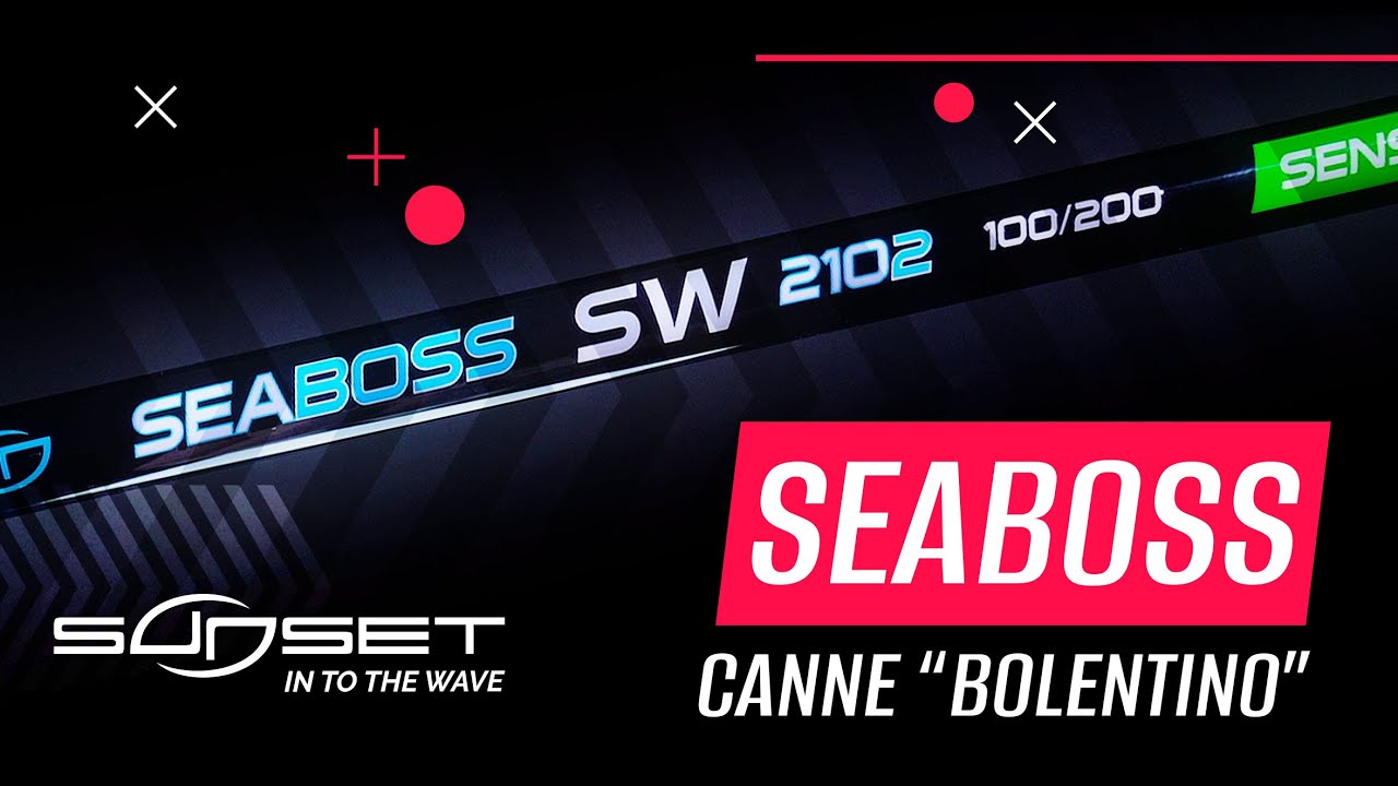 CANNE BOLENTINO SUNSET SEABOSS SW