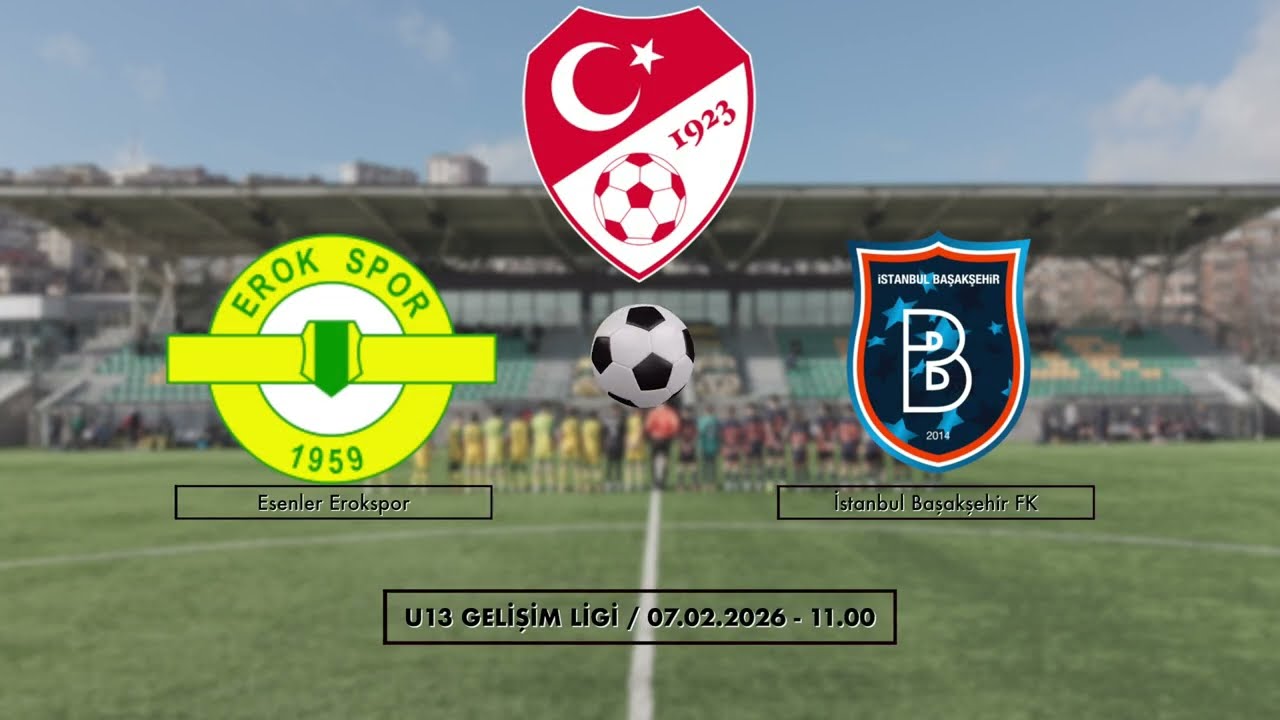 Esenler Erokspor   Başakşehir U13 Gelişim Ligi 07 02 2026