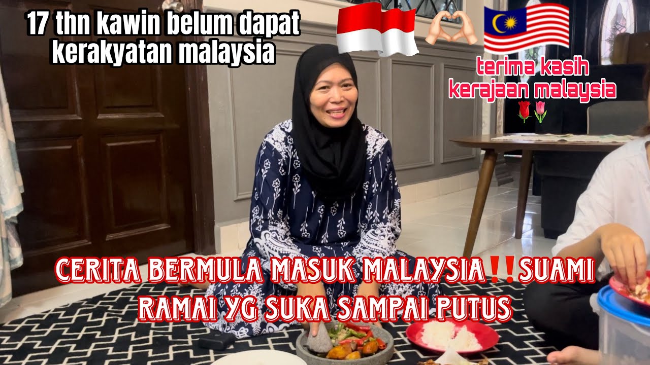 MAKAN SAMBIL CERITA SUKA DUKA HIDUP DI MALAYSIA⁉️ bermula masuk MALAYSIA sampai kawin NGAN SUAMI