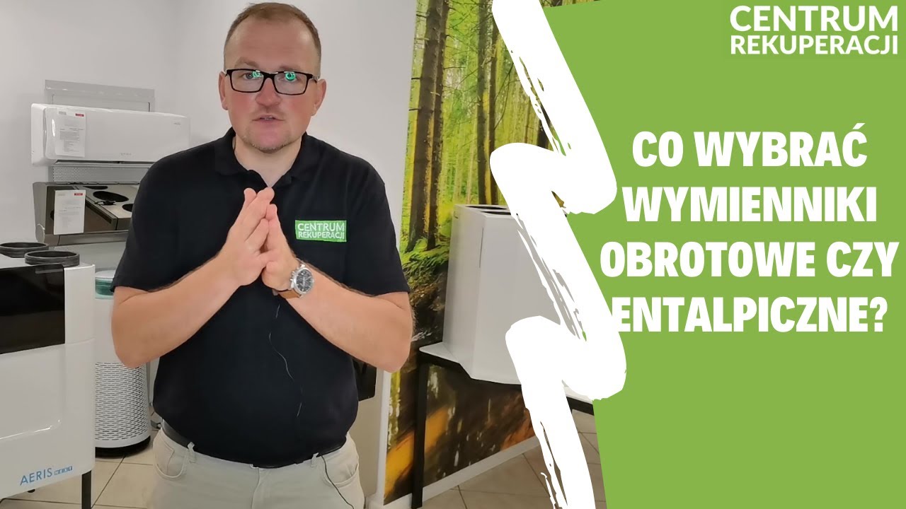 Co WYBRAĆ wymienniki OBROTOWE czy ENTALPICZNE?