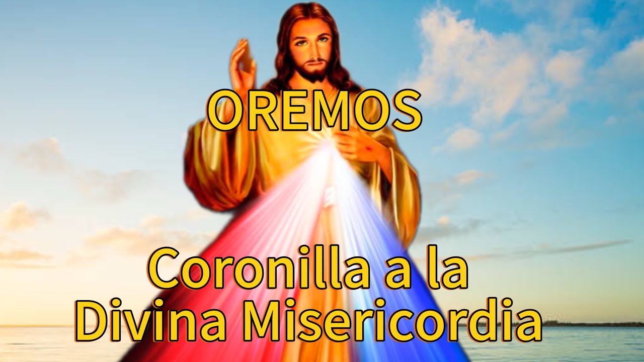 Coronilla a la Divina Misericordia de hoy