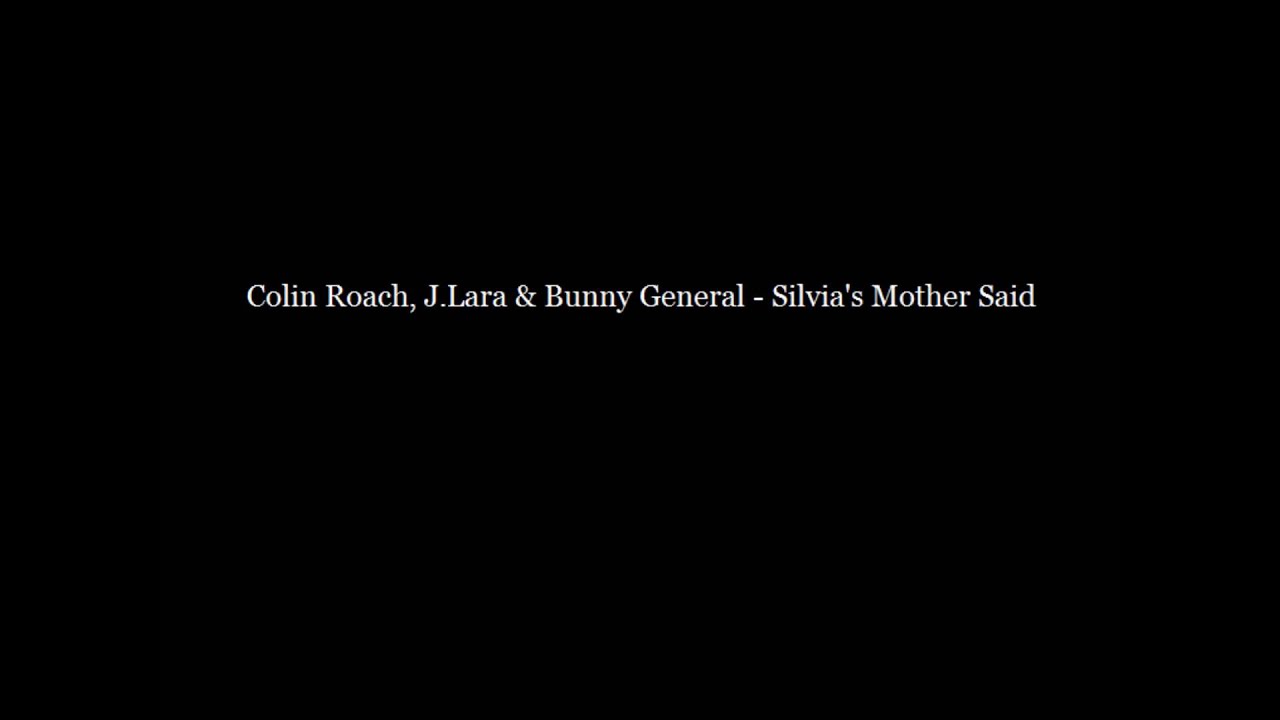 Colin Roach, J.Lara &  Bunny General - Silvia's Mother Said