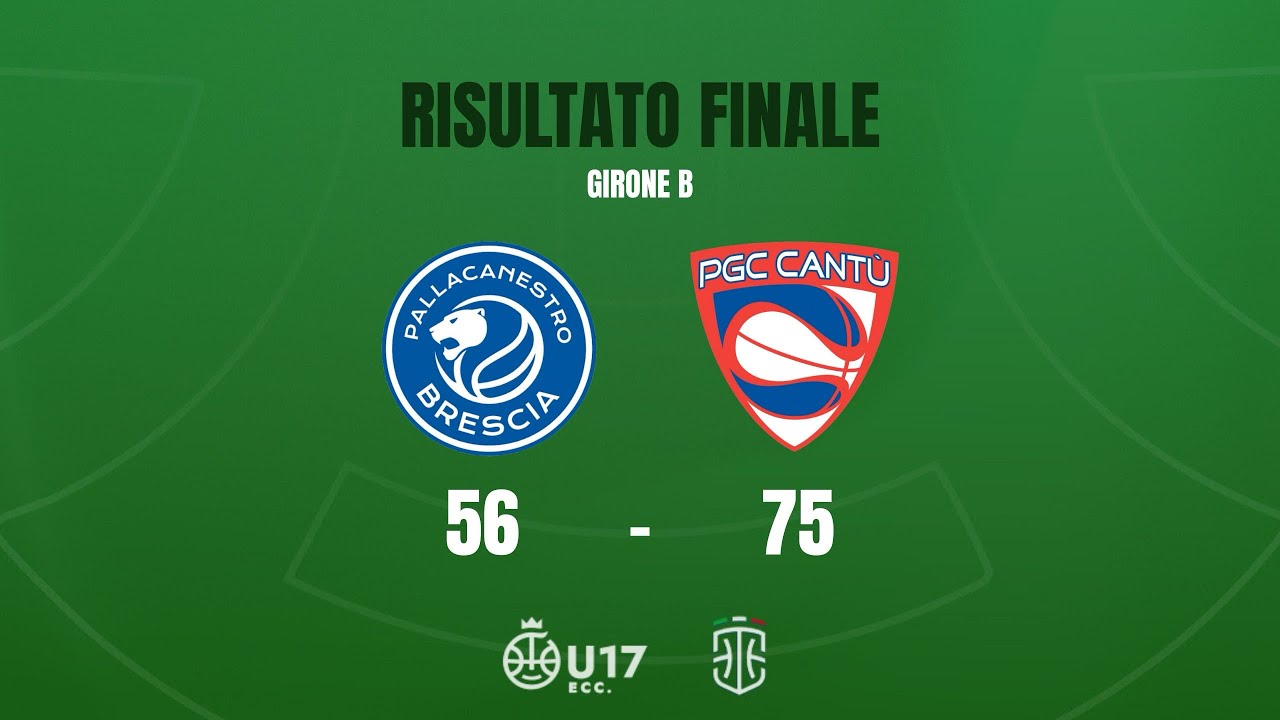 Highlights Pall. Brescia - Pall. Cantù U17 Eccellenza 