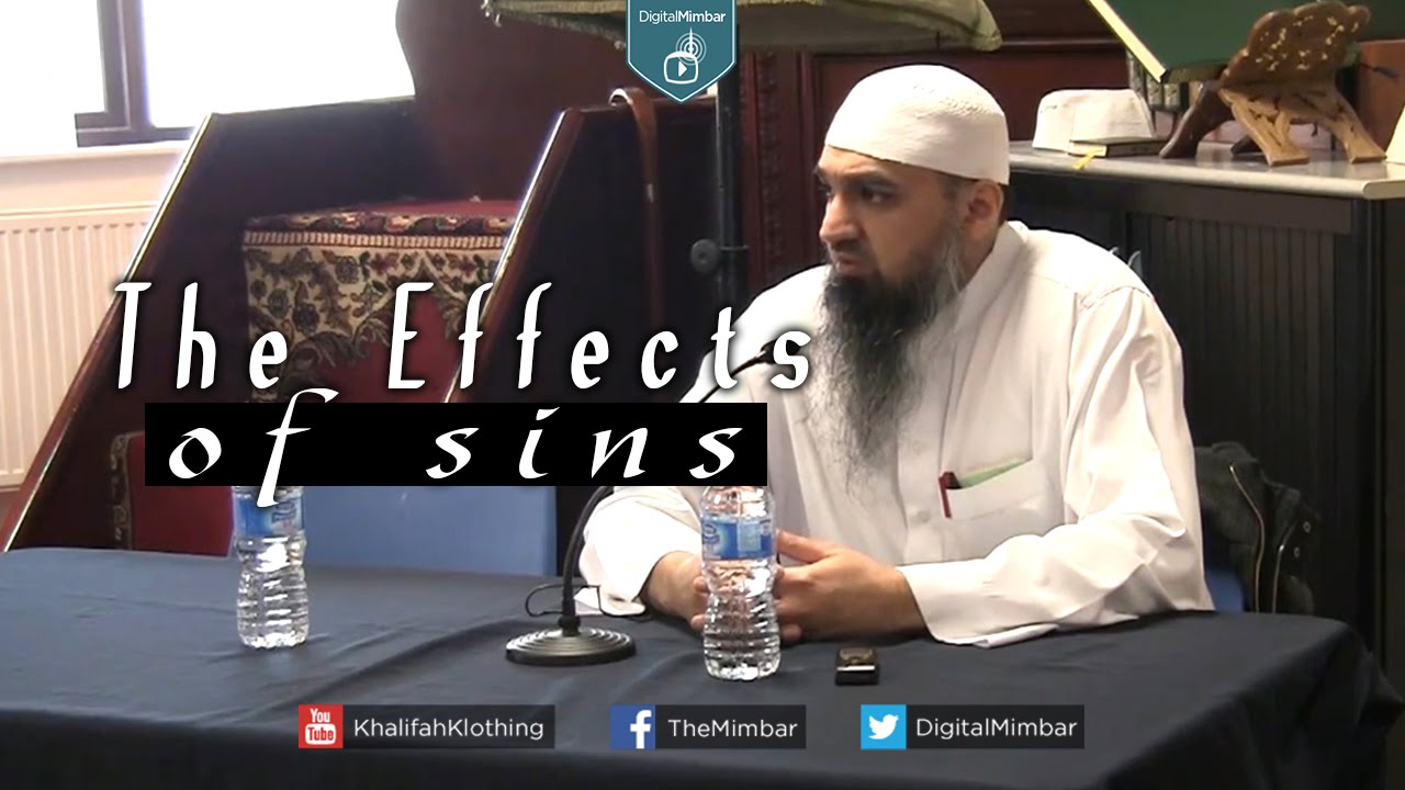 The Effects of SINS - Murtaza Khan
