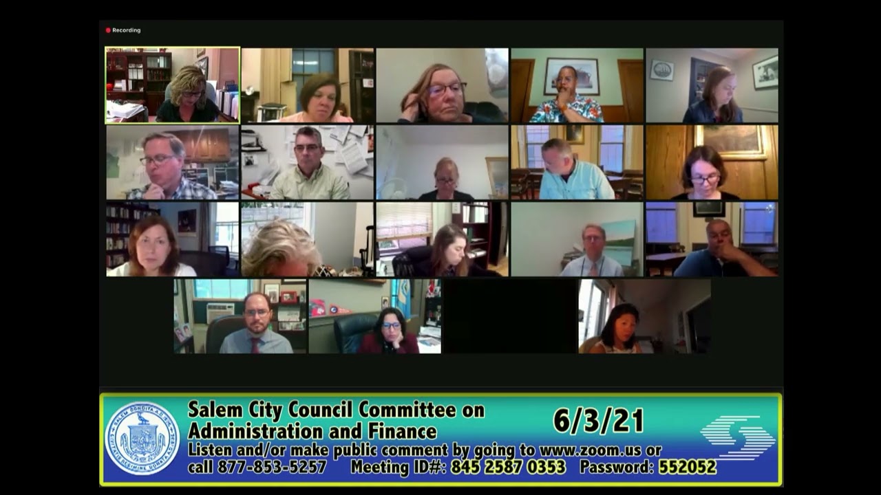 Salem, Massachusetts Committee on Administration and Finance Meeting 6/3/21