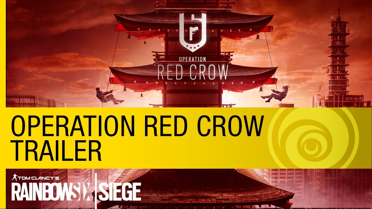 Tom Clancy's Rainbow Six Siege - Operation Red Crow Trailer [NA]