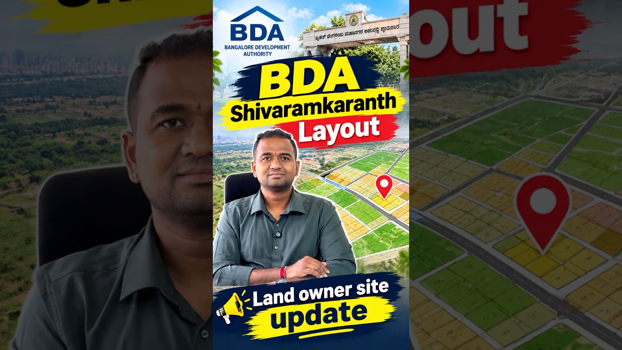 #BDA Shivaramkaranth Layout land owner share important #update #instabhoomi #news #bdaproperty