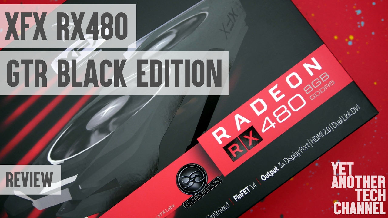 XFX RX480 GTR Black Edition review
