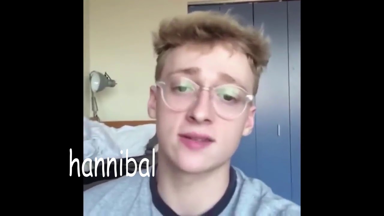 Hannibal but it's vines because i'm a very orginal person