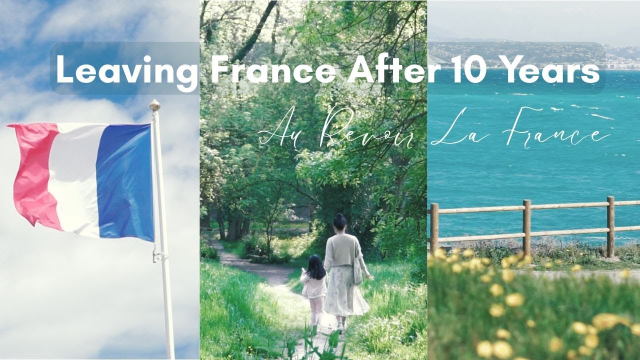 Saying Goodbye to France 🇫🇷 | Our 10-Year Journey Comes to an End