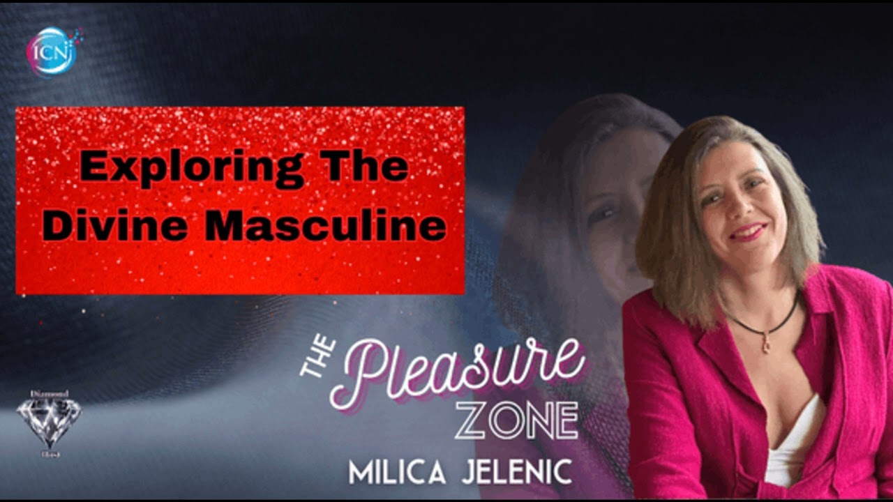 Exploring The Divine Masculine - Milica Jelenic