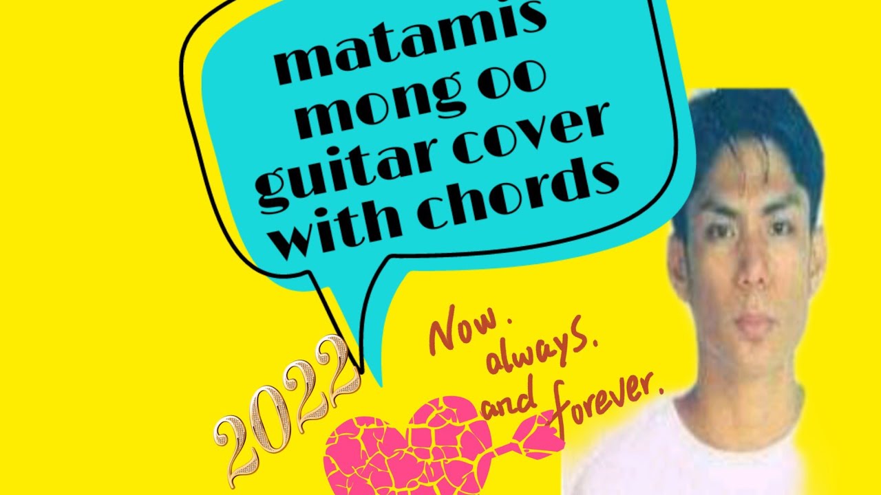 matamis mong oo guitar cover with chords