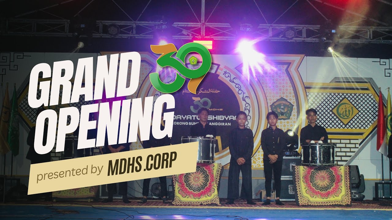 GRAND OPENING HAFLAH MDHS KE 39