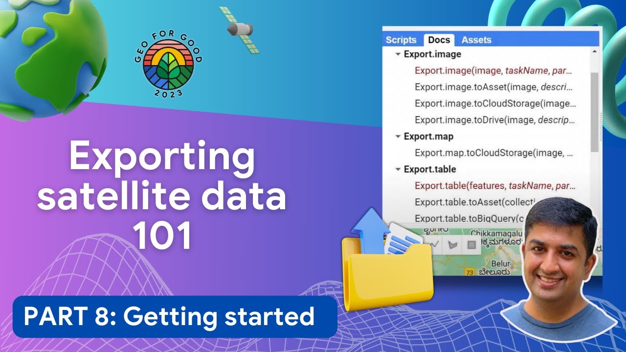 (8/14) Tips for Exporting Satellite Bands Accurately in Earth Engine in JavaScript |Geo for Good'23