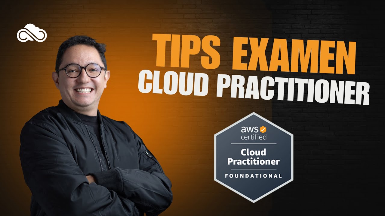 Tips para el Examen AWS Cloud Practitioner