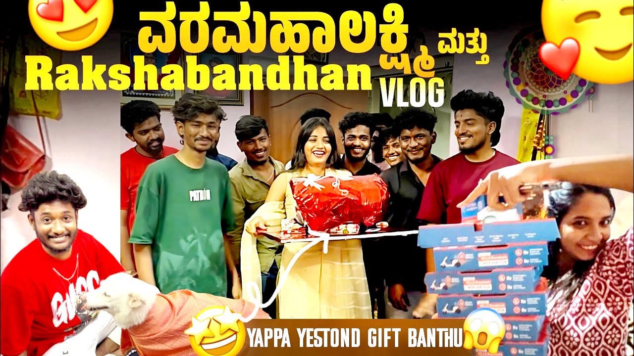 Varamahalakshmi and Raksha Bandhan vlog 🥹❤️|| yestond gift banthu 🎁 😱|| Kannada || 