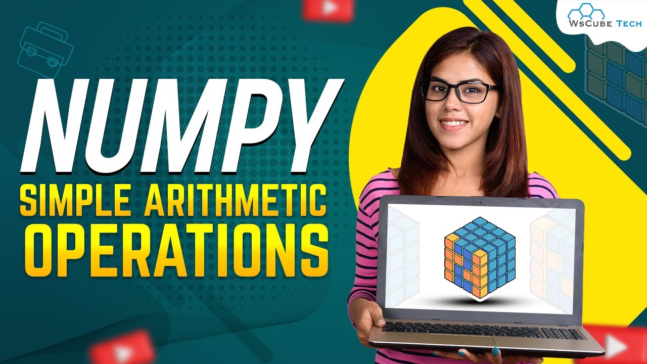 Arithmetic Operations with NumPy Arrays | NumPy Python Tutorials - In English