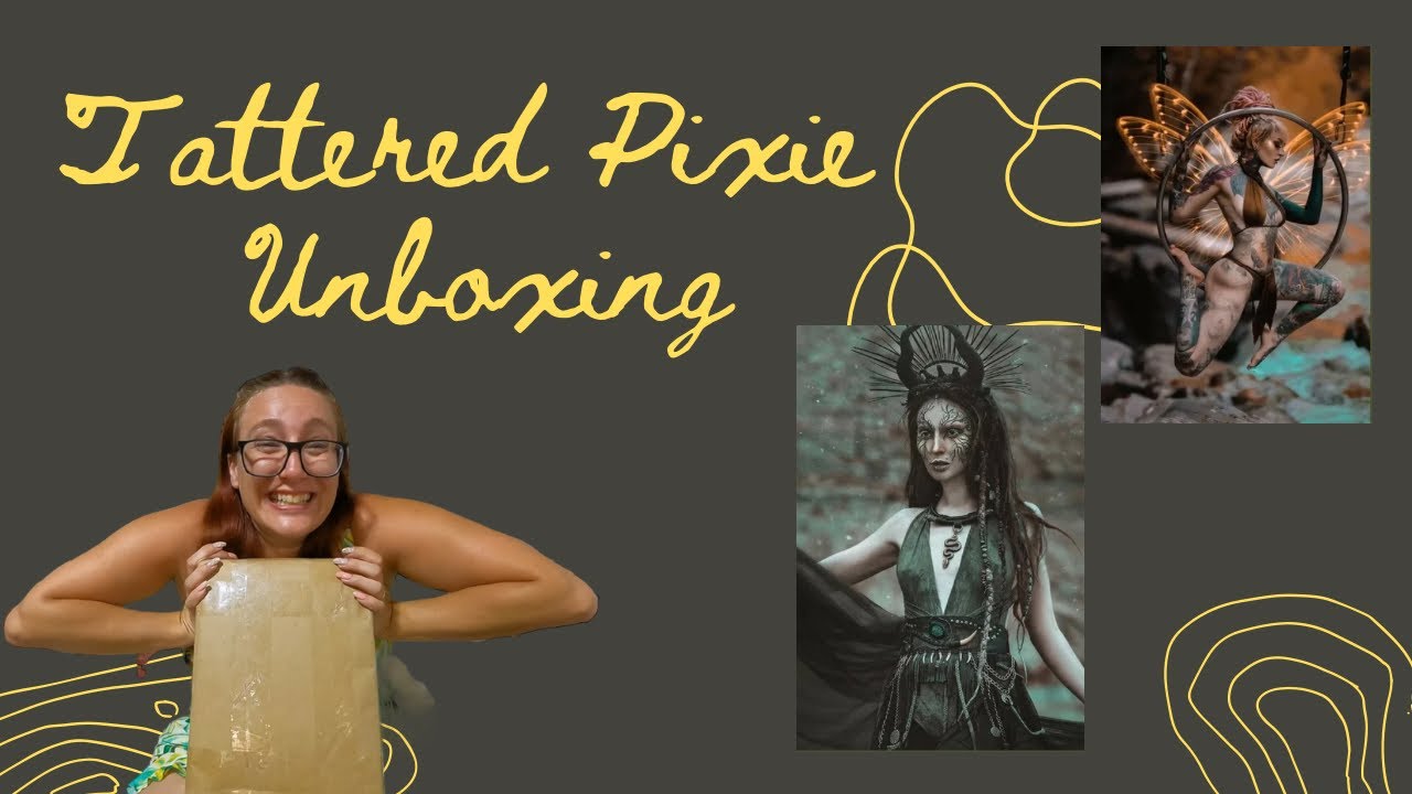 Tattered Pixie Unboxing: y’all, she gave me wings 🥰