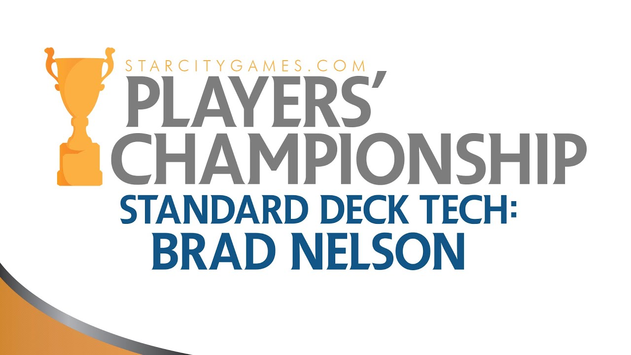 SCGPC Deck Tech - Brad Nelson - Standard