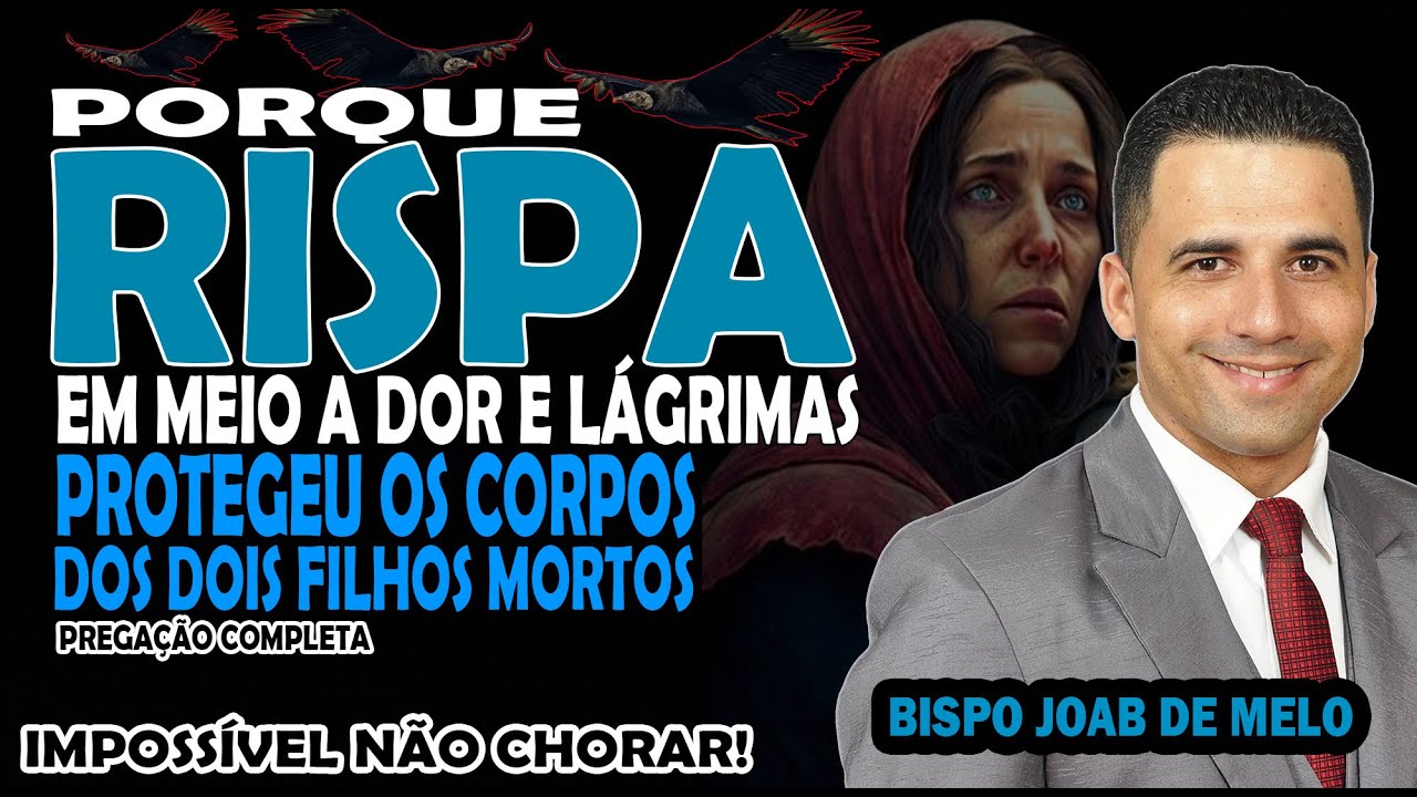 PREGAÇÃO FORTE COMPLETA-🔥🔥🔥PORQUE RISPA EM MEIO A DOR E LÁGRIMAS🔥😭