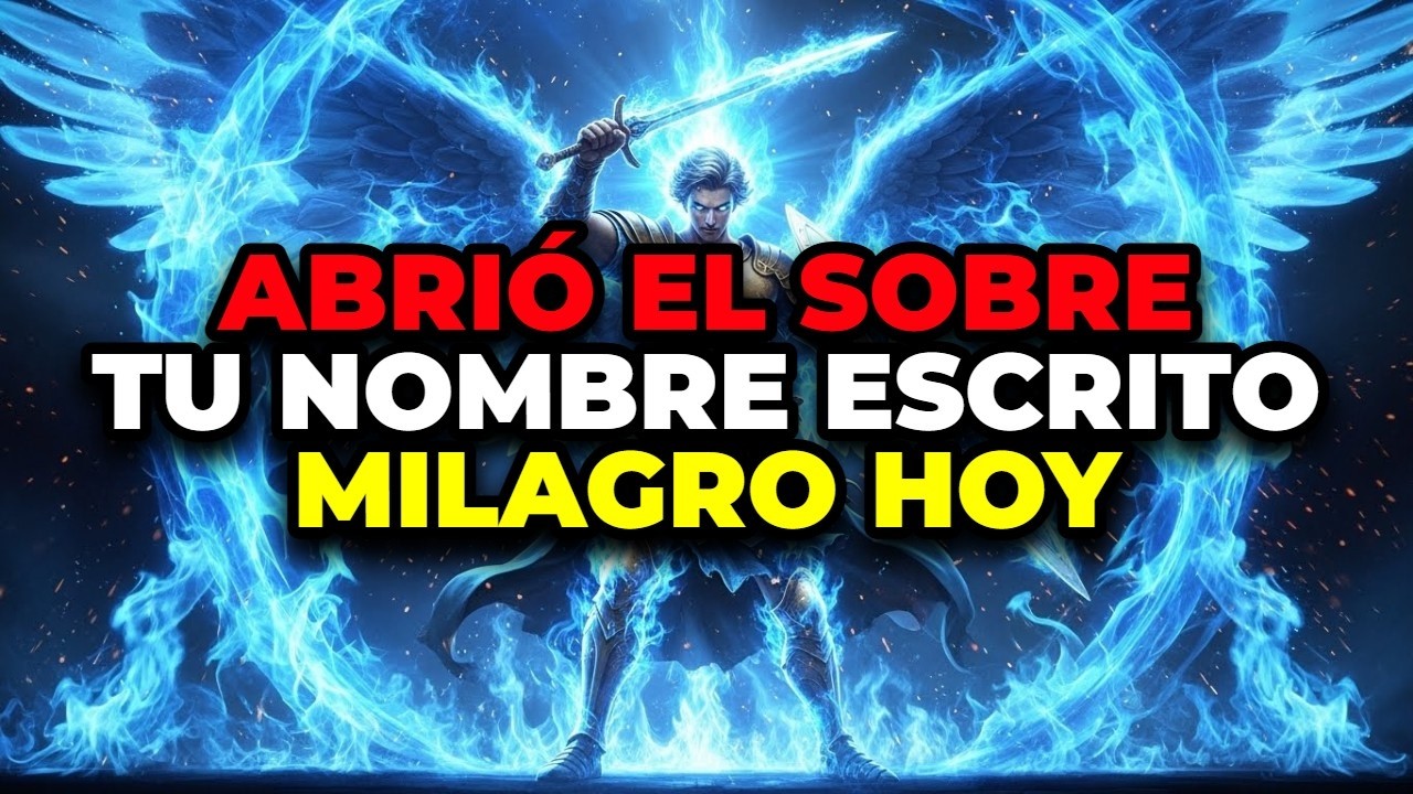 ⚠️ ATENCIÓN: LA CARTA SECRETA DEL ARCÁNGEL MIGUEL CON TU NOMBRE QUE CAMBIARÁ TU VIDA HOY