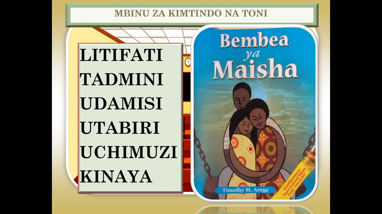 Lesson 37: Bembea  ya Maisha: Mbinu za kimtindo na toni