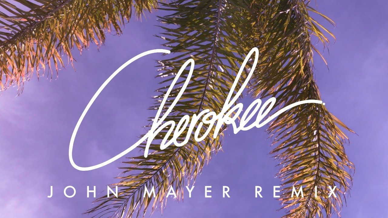 John Mayer - Moving On And Getting Over (Cherokee Remix)