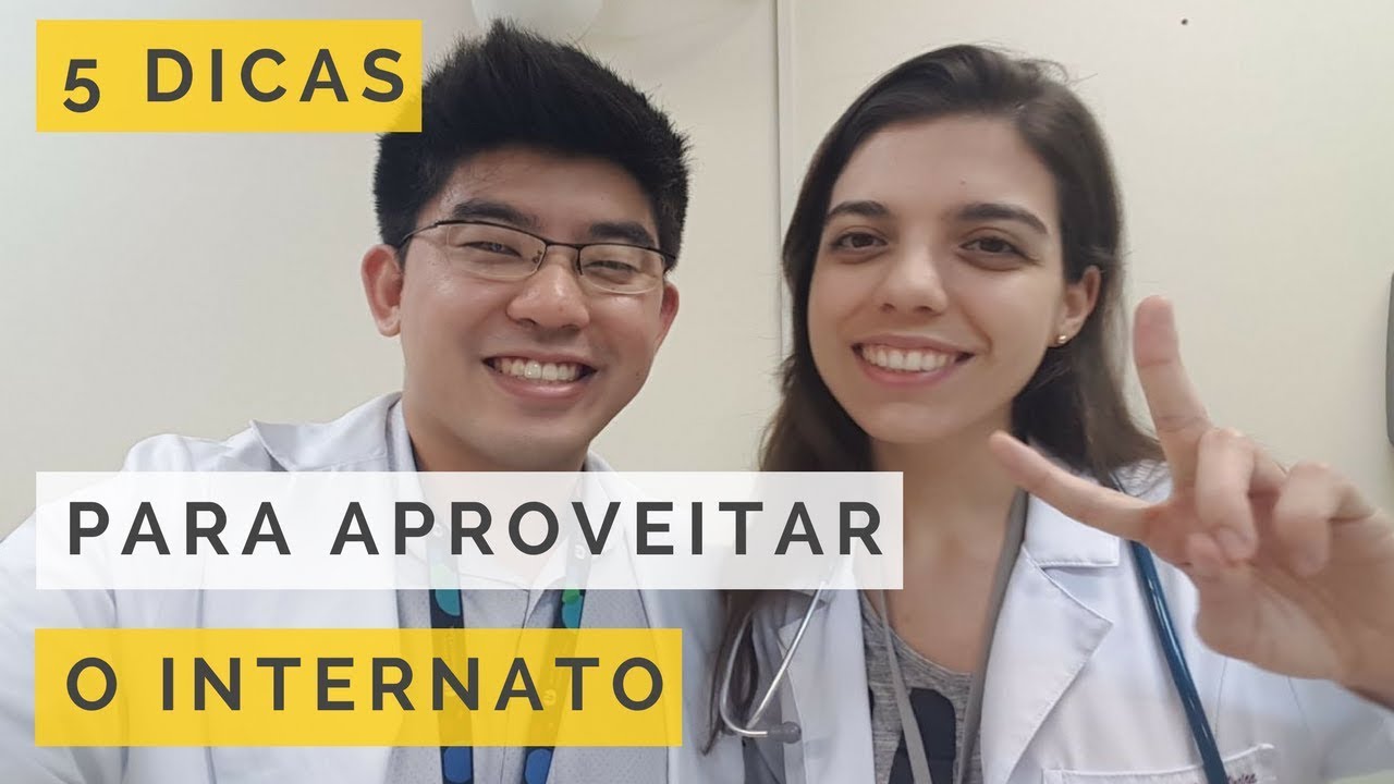 5 DICAS PARA APROVEITAR BEM O INTERNATO DA FACULDADE DE MEDICINA