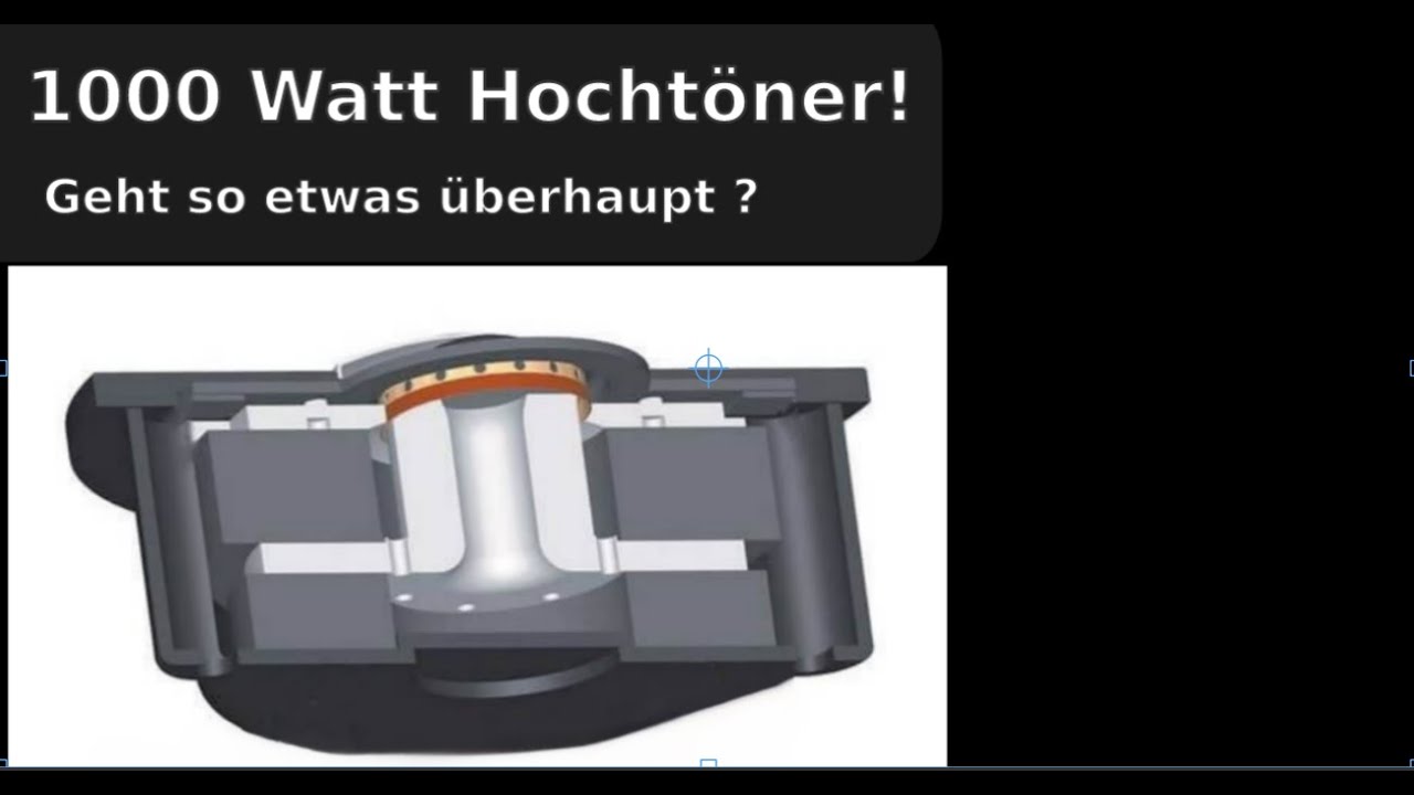 1000 Watt Hochtöner - kann das gutgehen ;-)