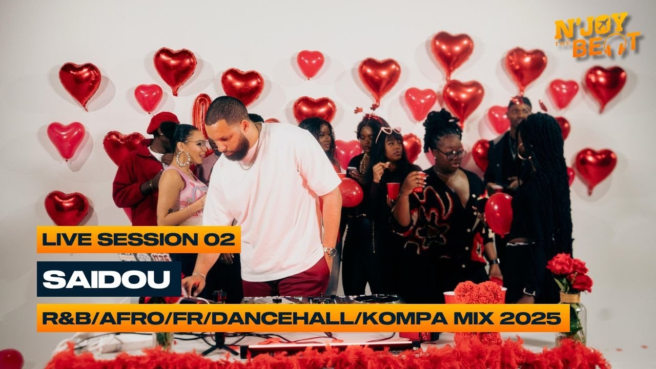 N’JOY THE BEAT | 2ND LIVE SESSION (MIX R&B/AFRO/FR/DANCEHALL/KOMPA) by DJ SAIDOU