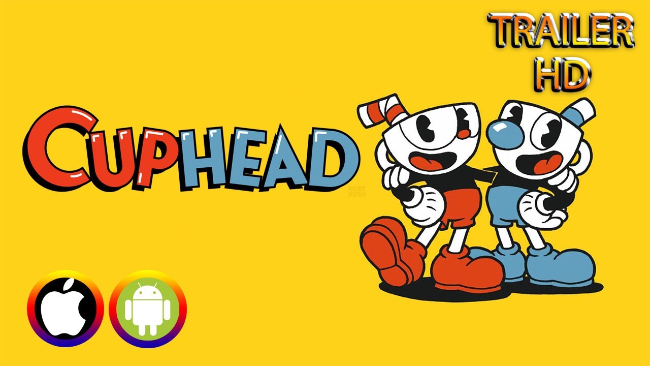Cuphead - Trailer (Android/IOS) Official