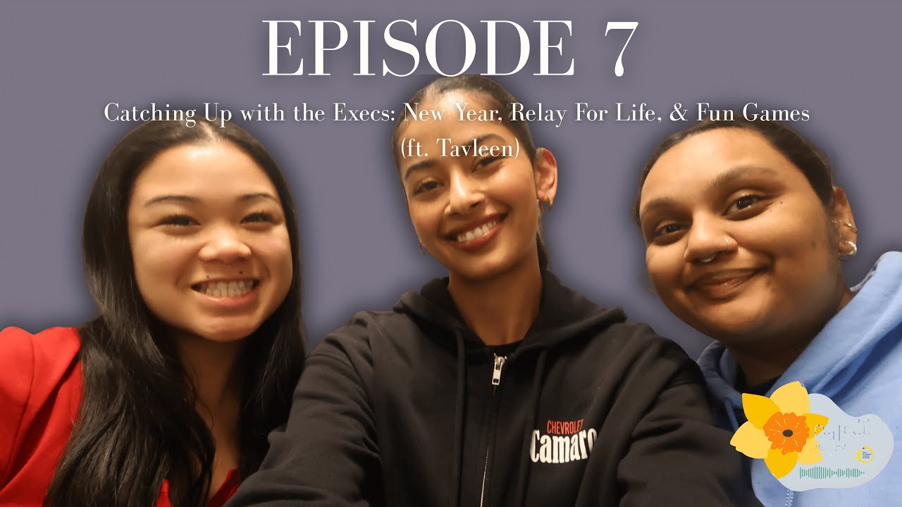 Catching Up with the Execs: New Year, Relay For Life, & Fun Games (ft. Tavleen) | Ep. 8