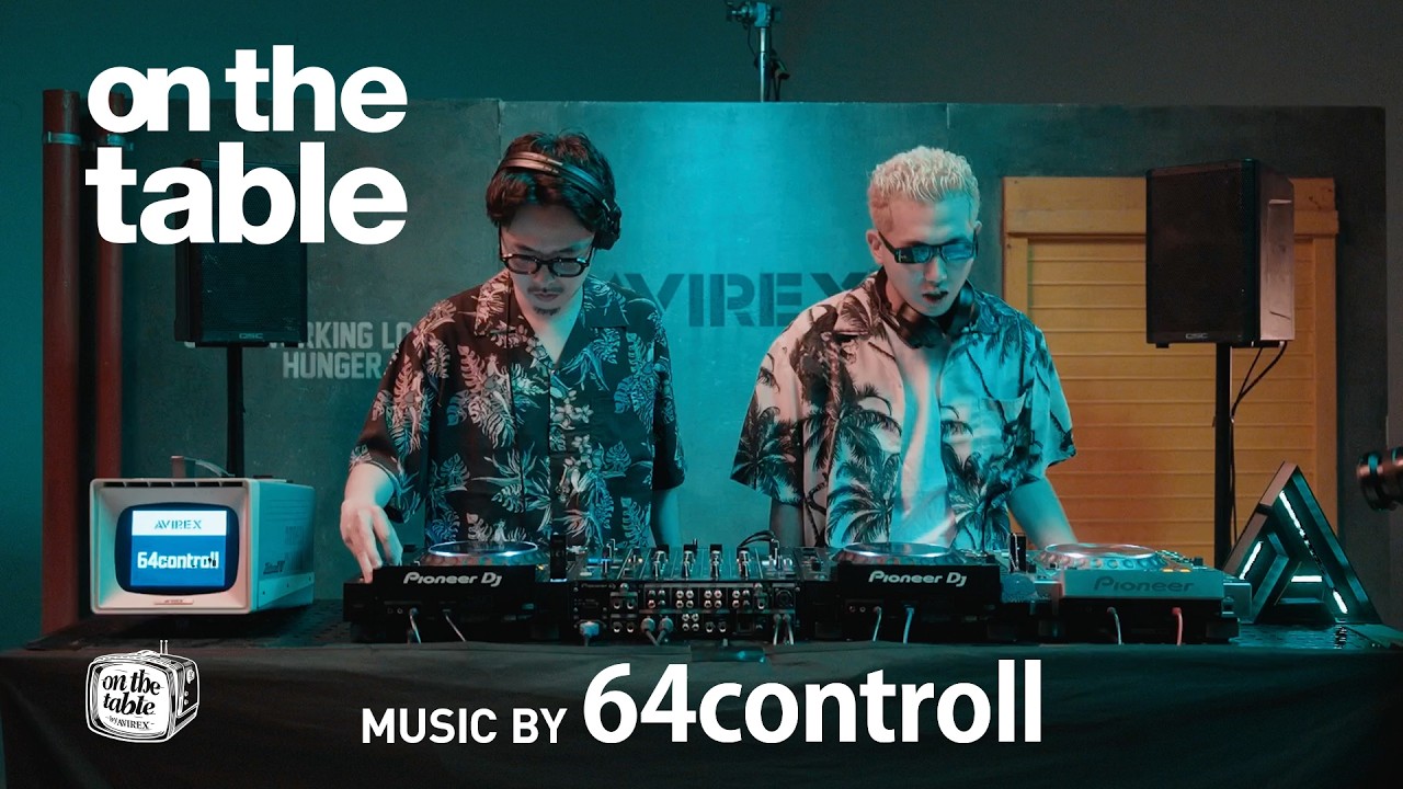 【64controll】on the table by AVIREX #avirex #music #dj