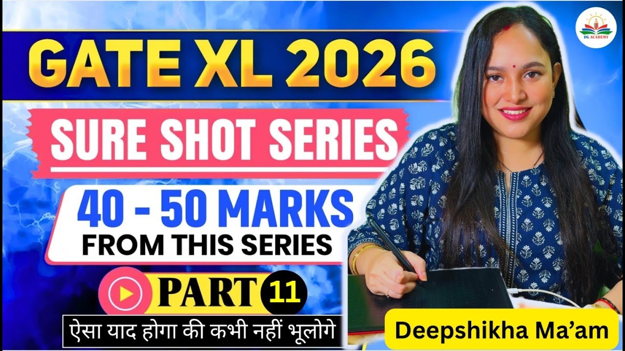 🔥 GATE XL 2026 | SURE SHOT SERIES – PART 11 🚨 | 40-50 Marks From This Series 💯