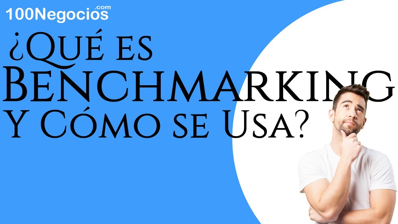 ¿Qué es Benchmarking? Ejemplos de Empresas