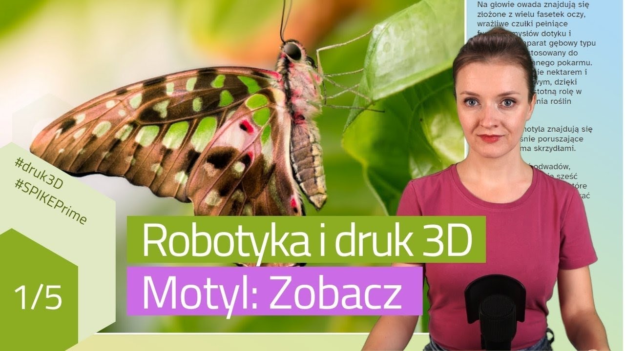 Druk 3D i Motyl SPIKE Prime – część 1/5 – Zobacz