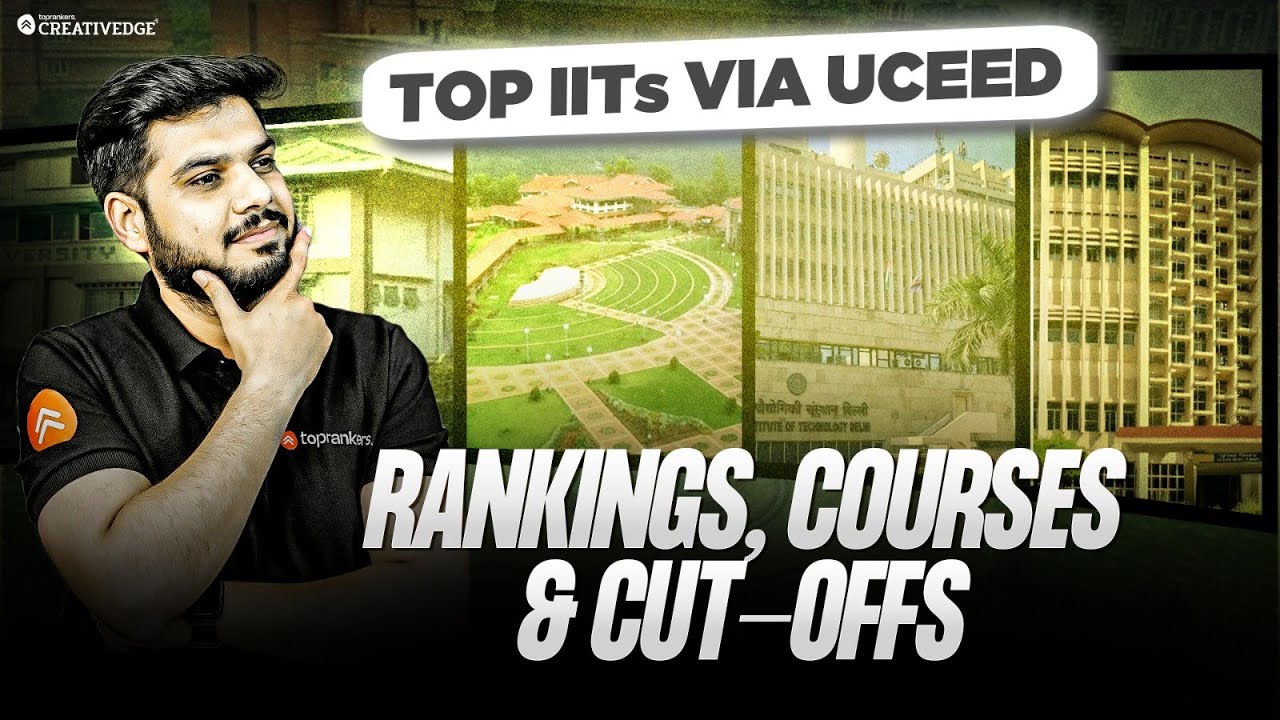 UCEED 2026 Colleges: Top IITs You Can Get Into 🏫| Cut-offs, Fees, Ranking & Eligibility Explained 🎯
