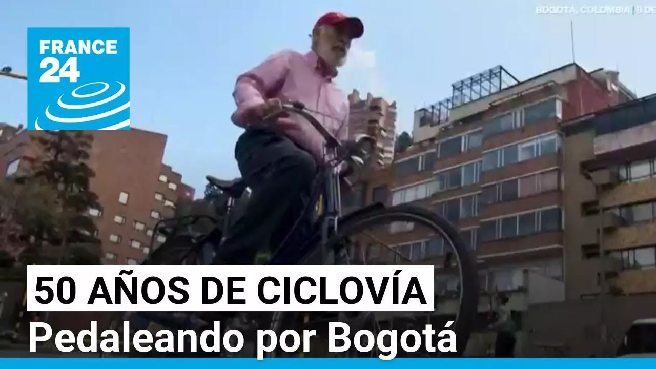 Ciclovía en Bogotá: 50 años de la emblemática vía exclusiva para bicicletas • FRANCE 24