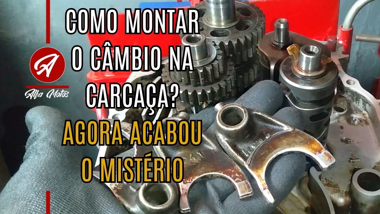 COMO MONTAR O CÂMBIO NA CARCAÇA DO MOTOR
