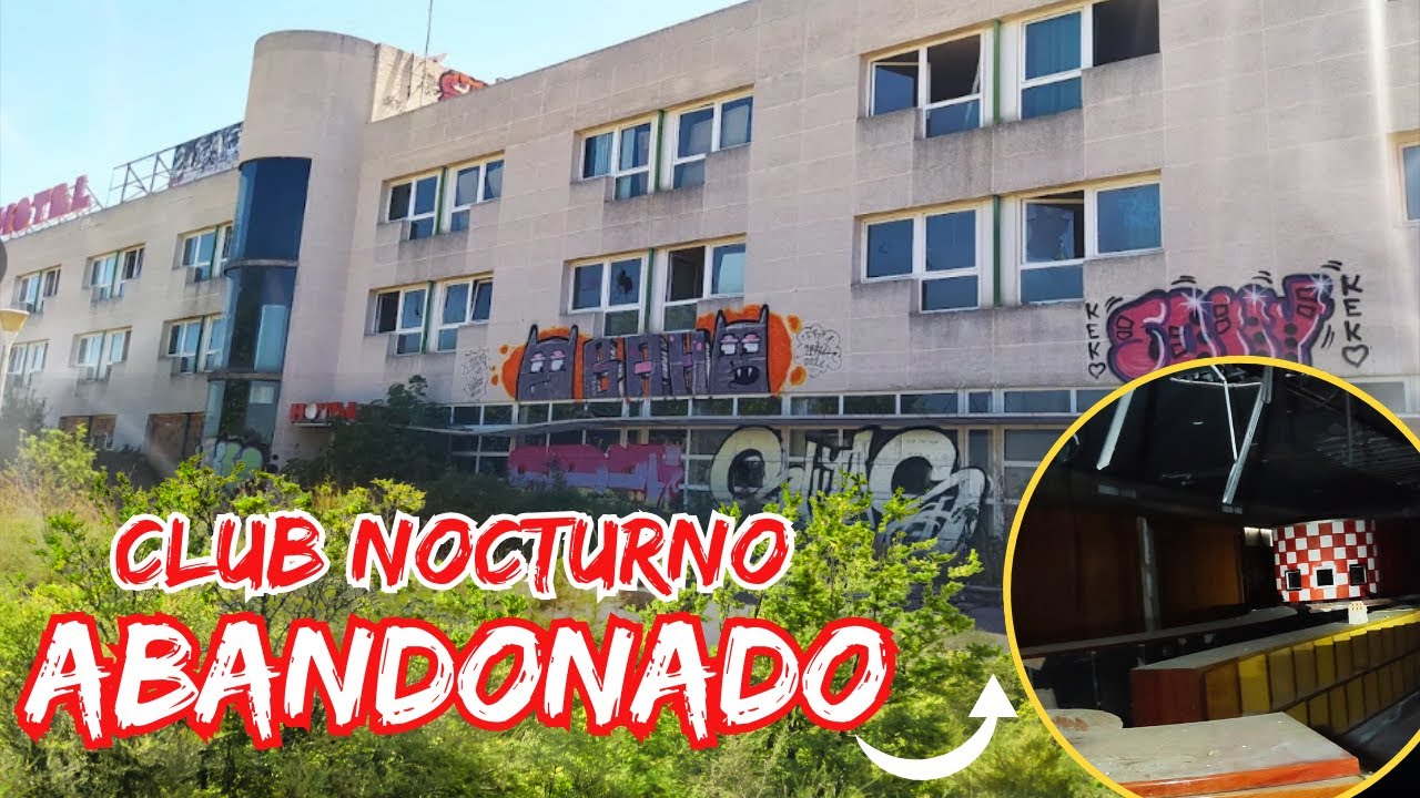 EXPLORAMOS un CLUB NOCTURNO ABANDONADO DENTRO de un HOTEL ABANDONADO  - URBEX