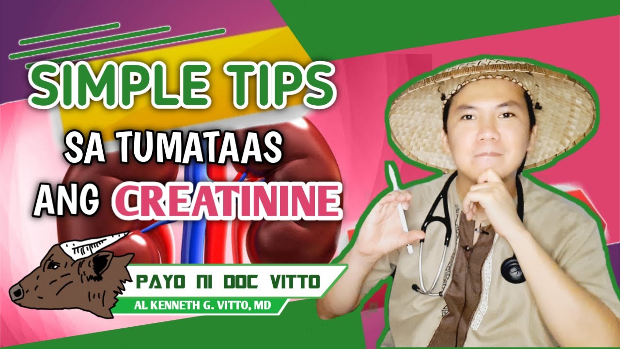 SIMPLE TIPS SA TUMATAAS ANG CREATININE 720p