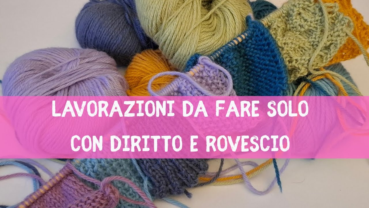 lezione 6   maglie con diritto e rovescio