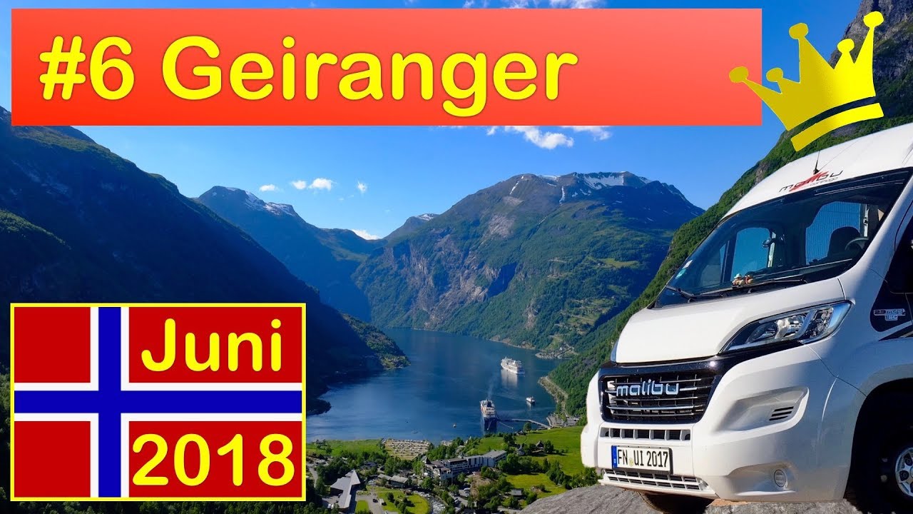 Norwegen Juni 2018 - Folge 6: Geirangerfjord