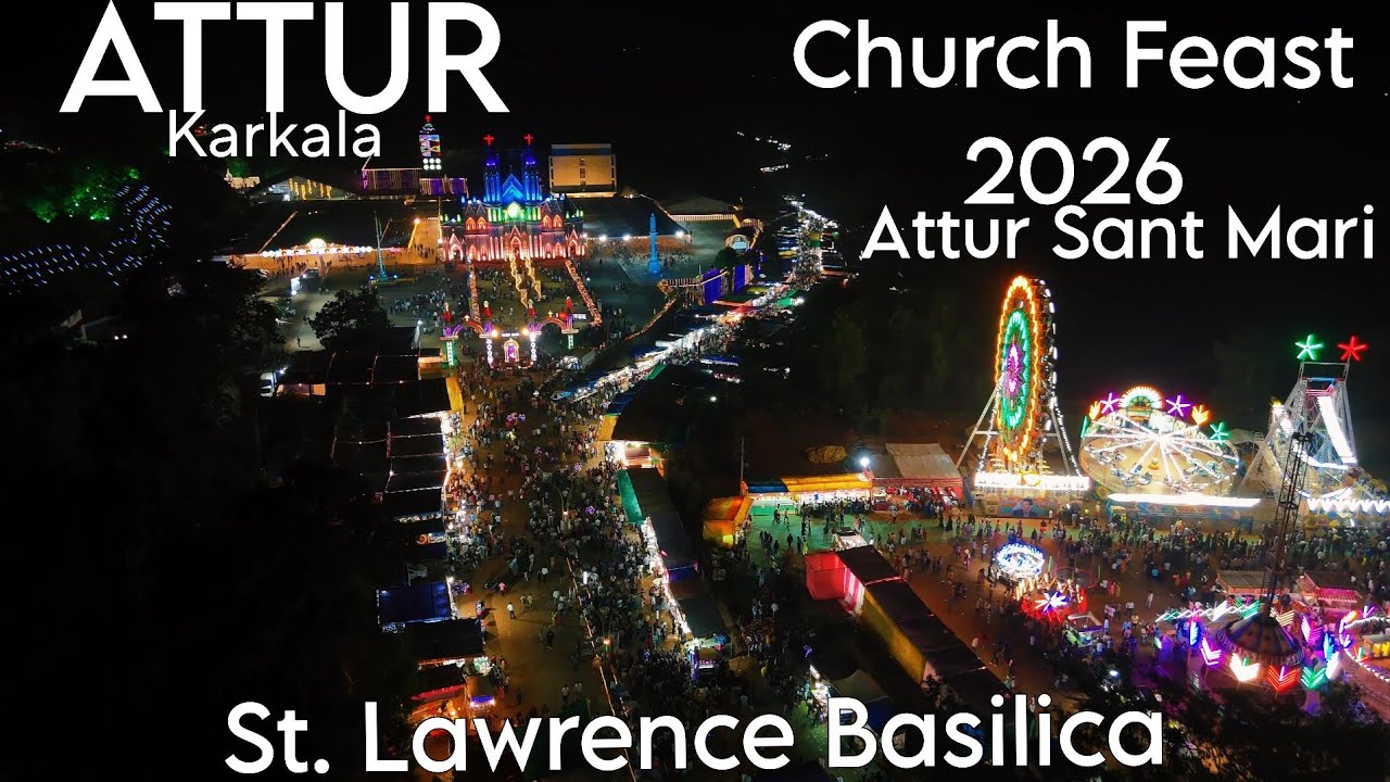 Attur Church Feast 2026, Karkala | St. Lawrence Basilica