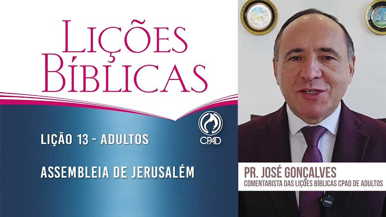 Li&ccedil;&atilde;o 13 - Li&ccedil;&otilde;es B&iacute;blicas Adultos - 3&ordm; Trimestre de 2025 - CPAD
