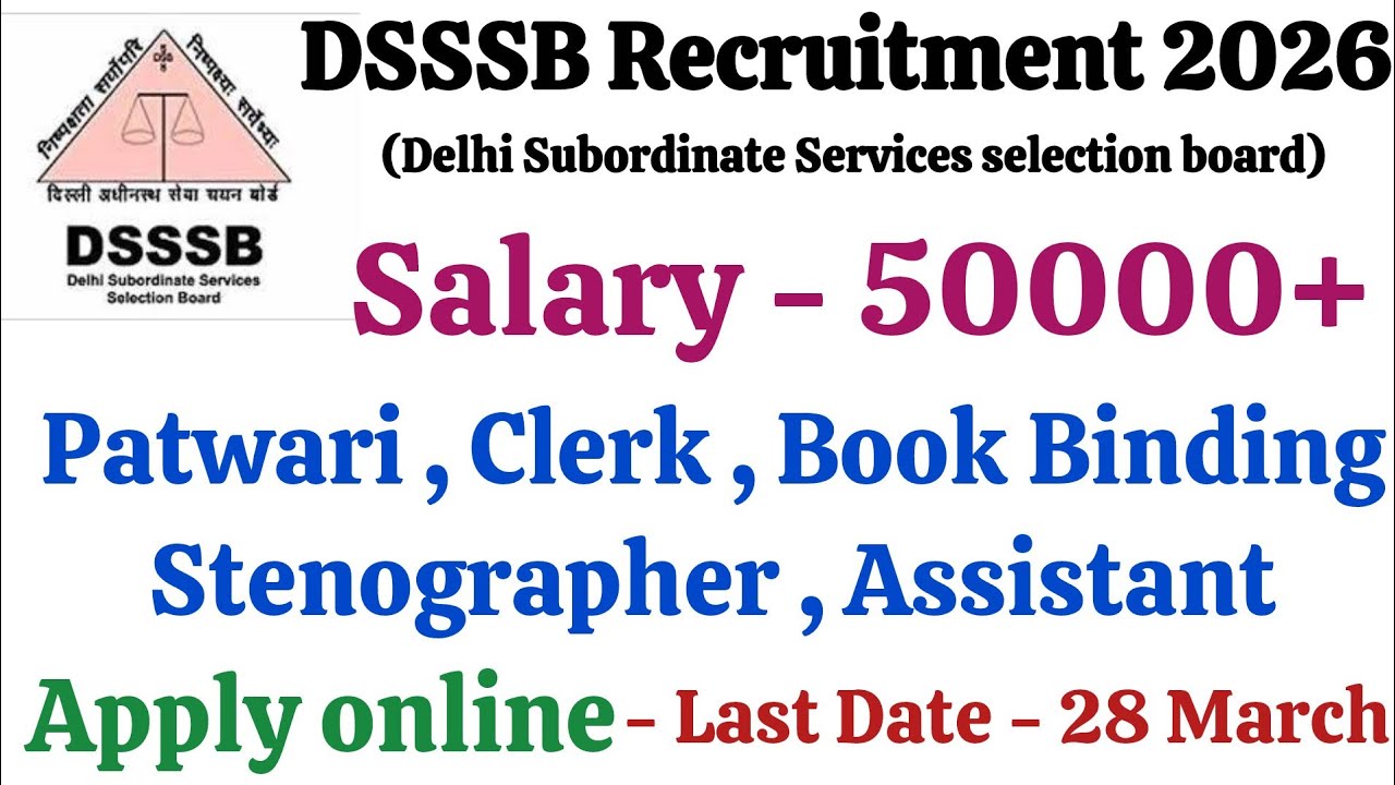 DSSSB Recruitment 2026 | Patwari, Assistant, Stenographer, Book Binding | Apply Online 